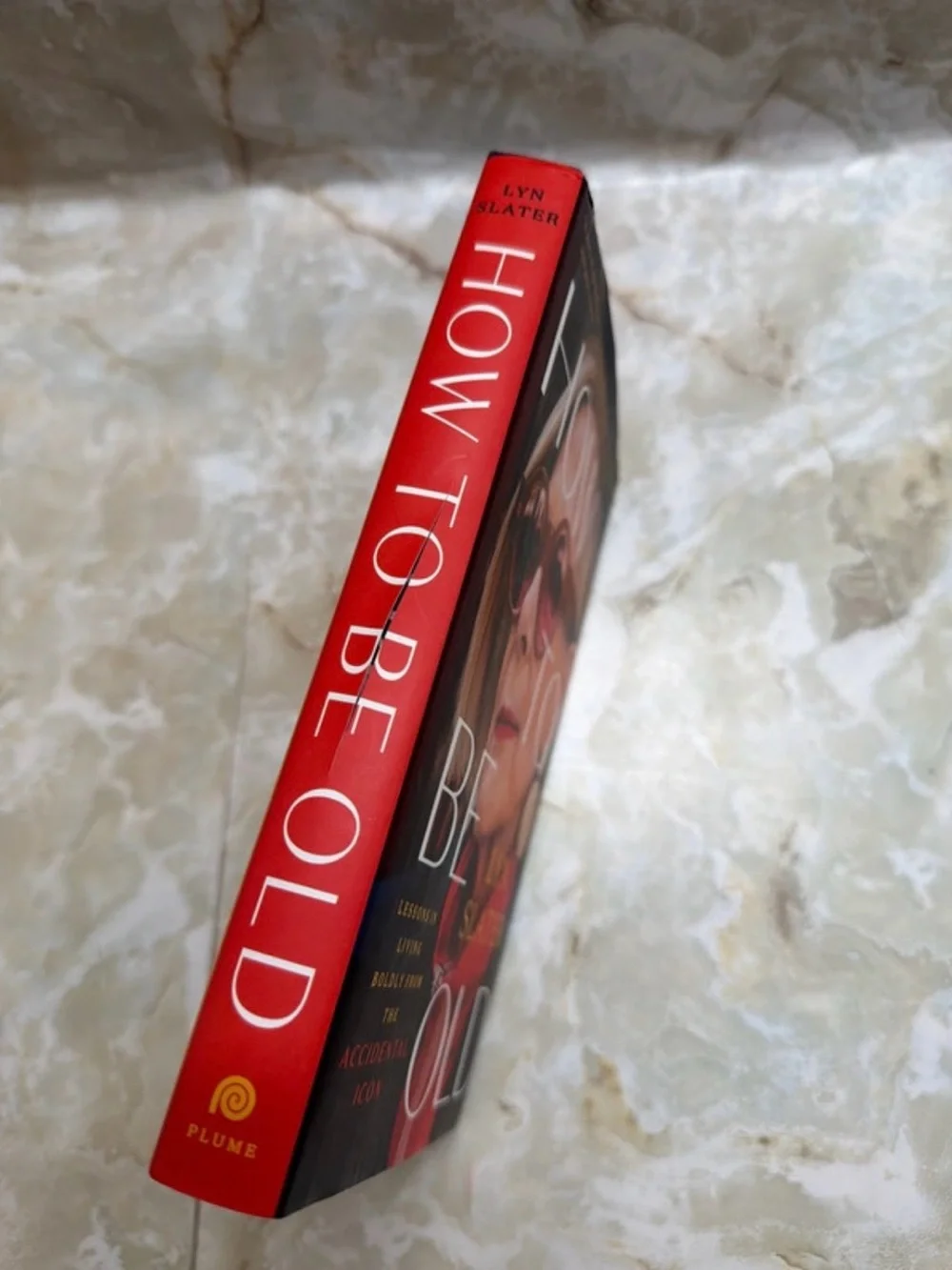 How to Be Old by Lyn Slater - Black & Red Cover